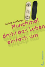 http://www.jungbrunnen.co.at/gesamtverzeichnis/jugendbuch-ab-12/manchmal-dreht-das-leben-einfach-um/