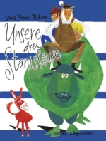 Unsere drei Stanisläuse