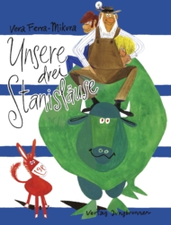 Unsere drei Stanisläuse