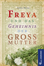 Freya und das Geheimnis der Großmutter