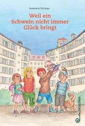 Weil ein Schwein nicht immer Glück bringt