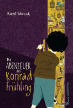 Die Abenteuer des Konrad Frühling