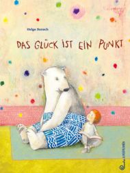 Das Glück ist ein Punkt Das Glück ist ein Punkt